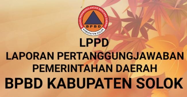 LPPD (Laporan Pertanggungjawaban Pemerintahan Daerah)